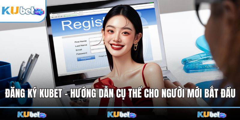 Đăng Ký KUBET
