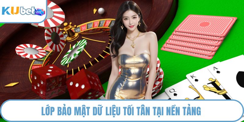 Lớp bảo mật dữ liệu tối tân tại nền tảng 