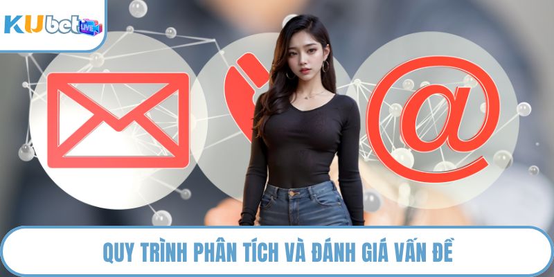 Quy trình phân tích và đánh giá vấn đề